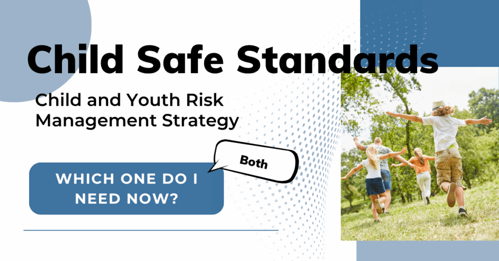 Child Safe Standards and the Child and Youth Risk Management Strategy
